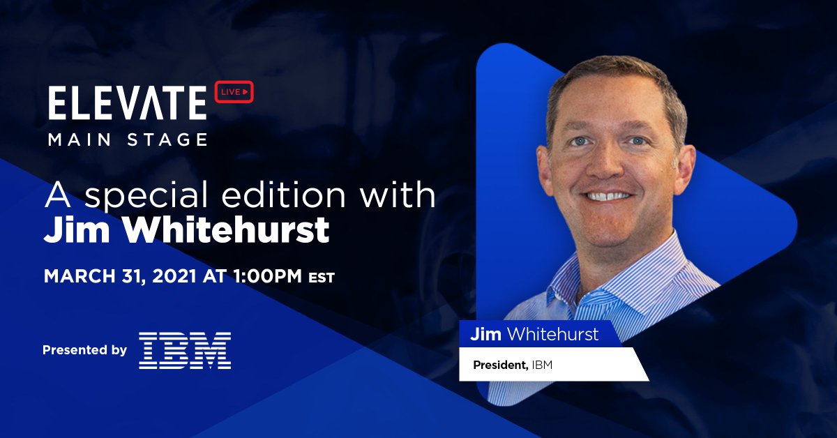ElevateTechCA's tweet photo. Join us for a special edition of Elevate Live with President of @IBM @JWhitehurst for an insightful conversation on digital transformation and its impact for decades to come. Presented by @IBMCanada. Register for FREE: https://t.co/4kb5jIxPZr https://t.co/osgLgAJyWu