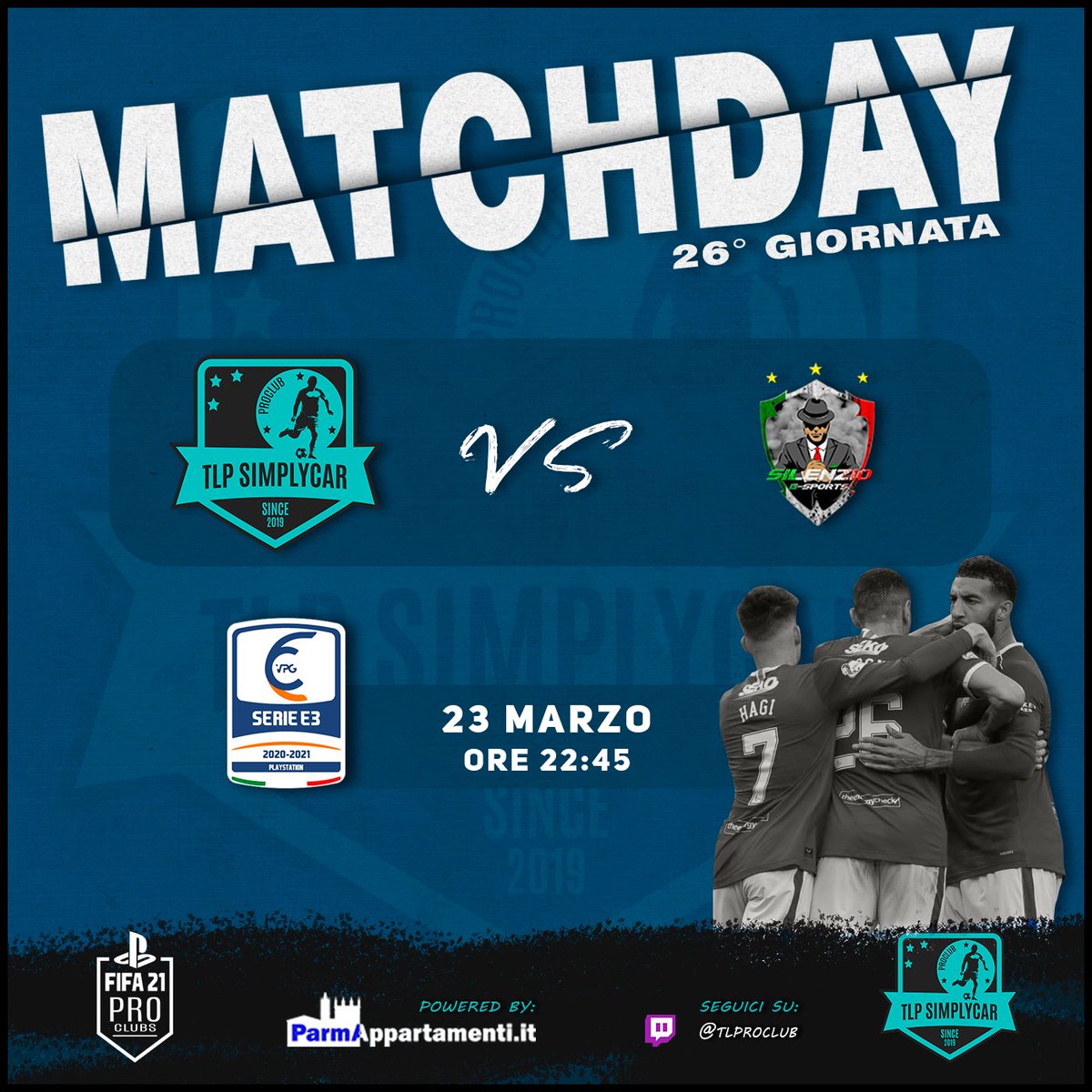 TLProClub's tweet photo. ๐| MATCHDAY
๐ | 26ยฐ Giornata
๐ | ๊ฑแดสษชแด ๐
ดโ | @VPG_Italy
๐ | ๐ | @silenzioesports
โฑ๏ธ | 22:45
๐บ Live ON | ๐ฃ Twitch | https://t.co/Gf5YwCqZKR
#GOTLP ๐ตโซ๏ธ
#FIFA21 #ProClub https://t.co/wLsj6uhyFq
