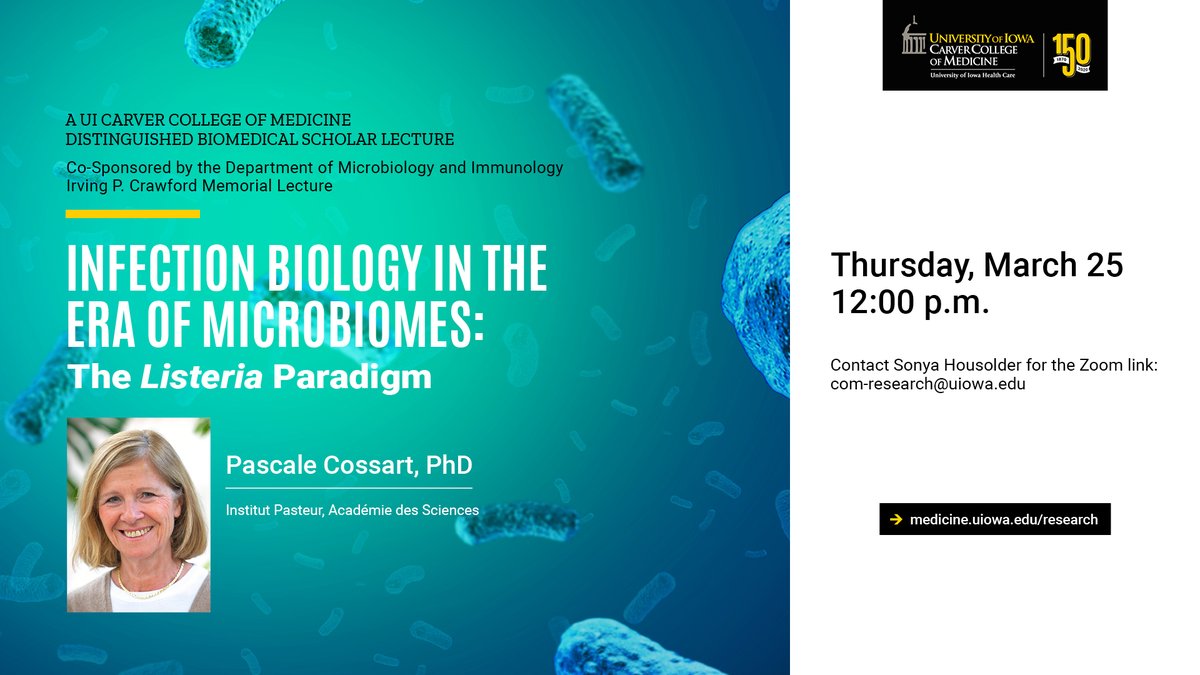 UIowaACB's tweet photo. Carver College of Medicine Distinguished Biomedical Scholar Lecture...
Thursday, March 25th, at 12:00 Noon
Pascale Cossart, PhD, will present Infection Biology in the Era of Microbiomes: The Listeria Paradigm.
#UIowaACB @IowaMed https://t.co/MHAHMsmuK8