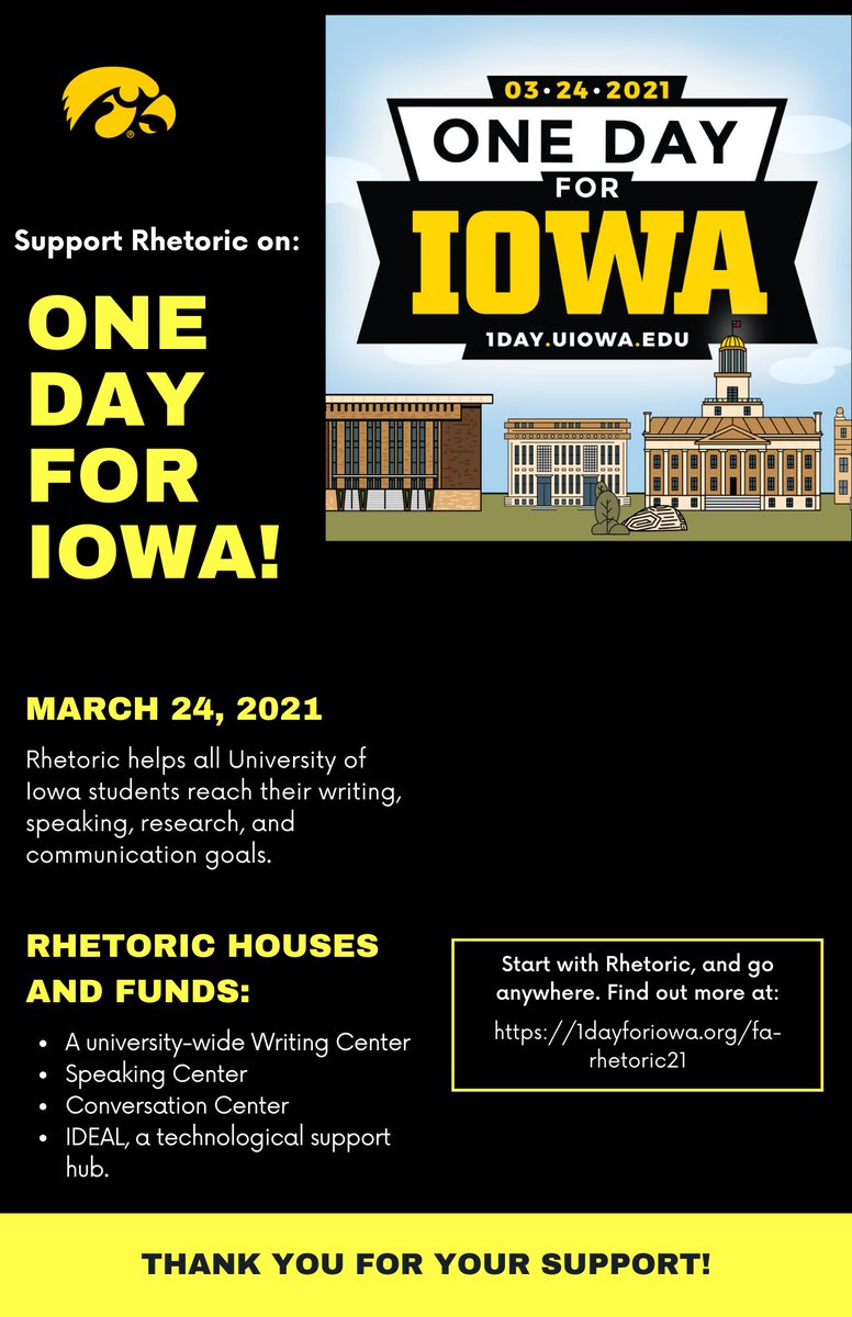 Tomorrow is the big day! Nearly every student at Iowa starts their academic journey with Rhetoric. Learn how your contributions to Rhetoric can impact future generations of #AlwaysaHawkeye : 1dayforiowa.org/fa-rhetoric21

#1DayForIowa #Hawkeyes #GoHawks  #GivingDay