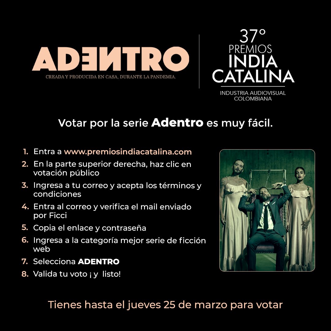 CaracolNext's tweet photo. Este es el paso a paso que debes seguir para apoyar la serie web 'Adentro' en los @Indiapremiostv, recuerda que tienes hasta el 25 de marzo para votar.

Ingresa a: https://t.co/AVbzQatKAx https://t.co/4nYsGQrxUV