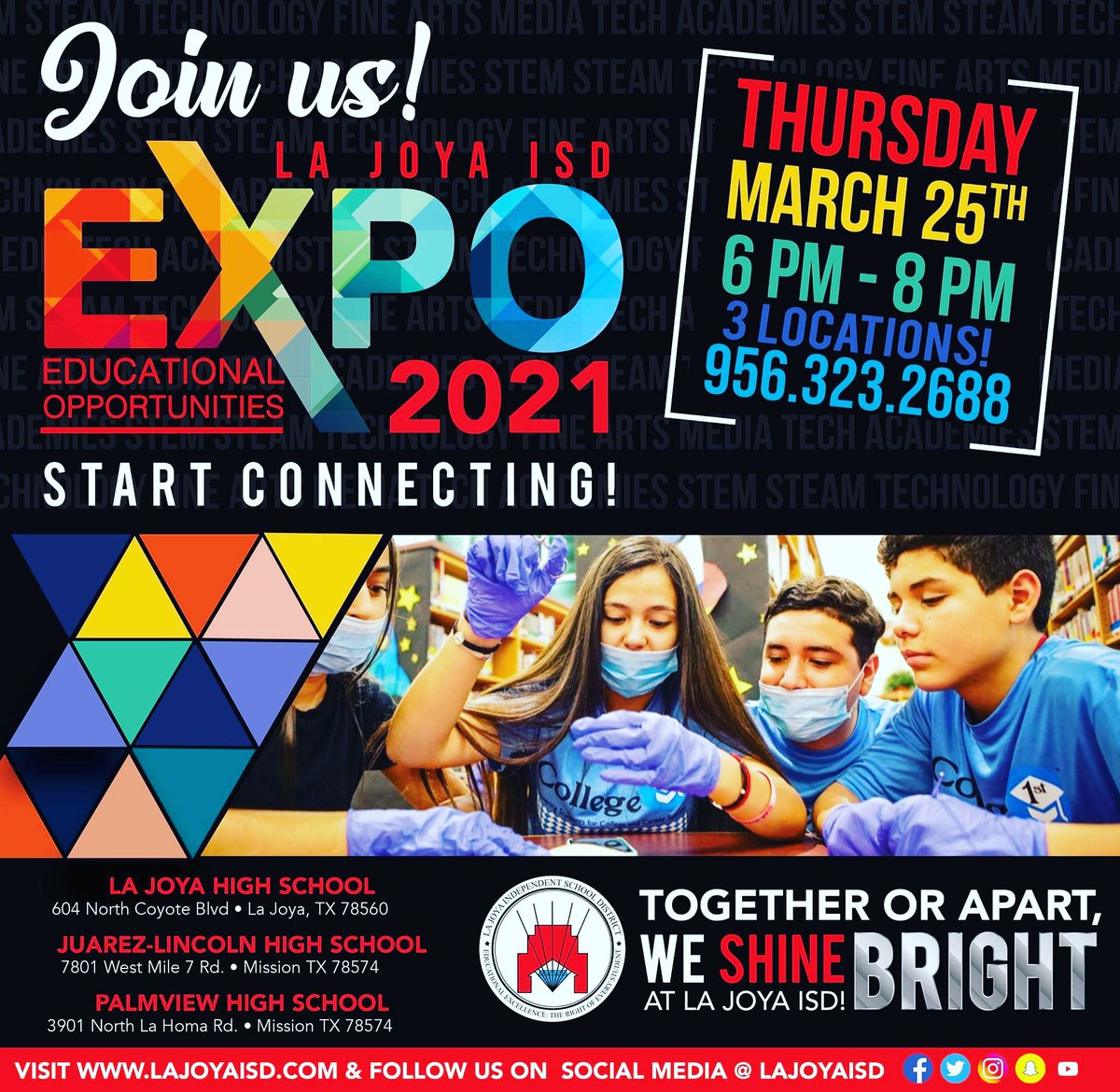 lajoyaisd's tweet photo. Join us at any of our 3 locations for our 2021 CURBSIDE La Joya ISD Educational Opportunities EXPO!!
On Thursday, March 25, 2021 from 6PM-8PM
Join us for info. on enrollment for the 2021-2022 School Year, Program Opportunities, Campus Personnel, Raffles, Prizes, and much more!! https://t.co/EHr3MgtCse