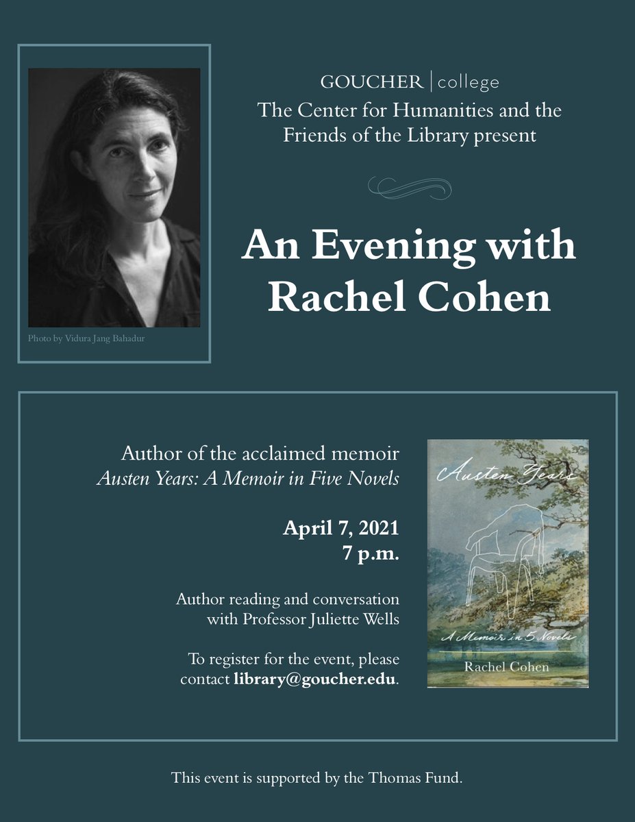 GoucherLibrary's tweet image. Join Rachel Cohen, author of Austen Years: A Memoir in Five Novels, for a virtual reading from her memoir, a conversation with Prof. Juliette Wells, and an audience Q&amp;amp;A on April 7th!   

Please register for the event here: goucher.zoom.us/webinar/regist…
