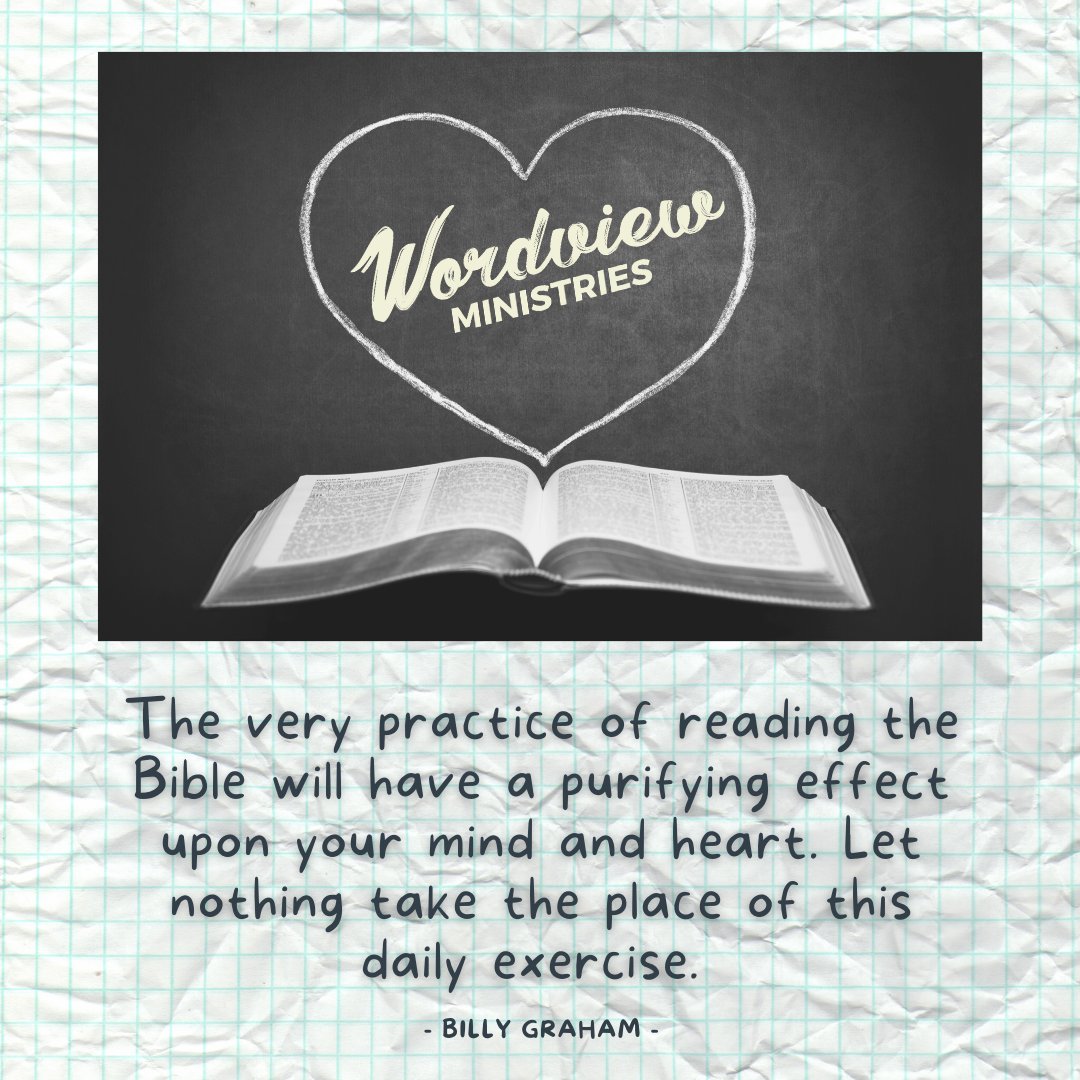 MyWORDview's tweet photo. "The very practice of reading the Bible will have a purifying effect upon your mind and heart. Let nothing take the place of this daily exercise." - Billy Graham #wordview #readthebible #changeyourworld https://t.co/AlEAt85IF1