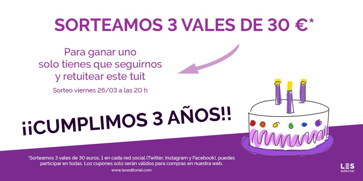LESeditorial's tweet photo. Como ya dijimos ayer cumplimos tres añitos 🥳🎂 Y para celebrarlo sorteamos 3 vales de 30 € para nuestra web (uno por red social). Para participar en tw:

- Síguenos y haz rt
- Si quieres difundir sin participar cita el tuit (no rt, porfa 🙏)
- Hasta el viernes 26/03 a las 20h https://t.co/nsGtvtq883