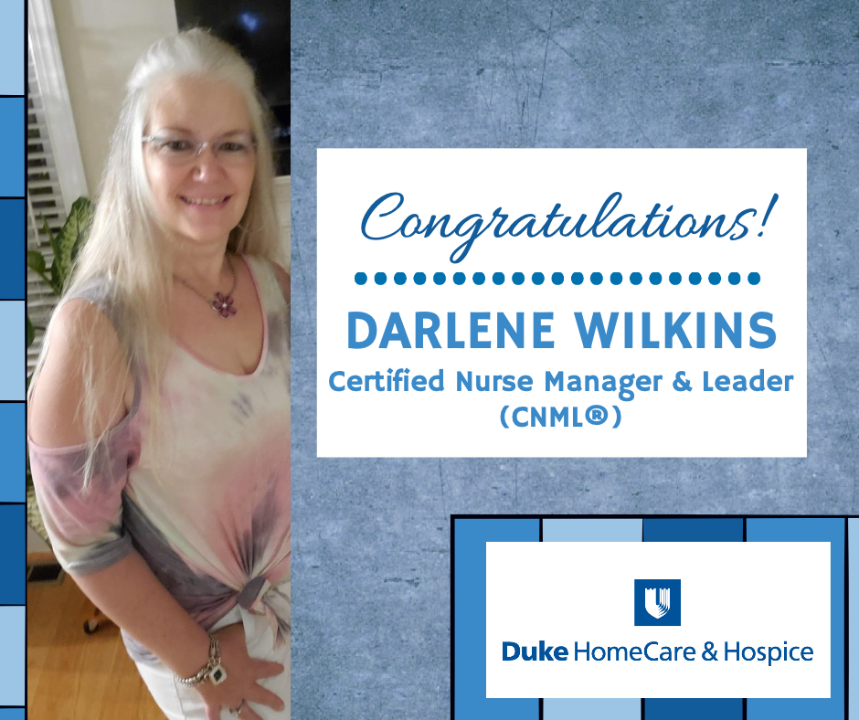 DukeHomeCare's tweet photo. Congratulations to Darlene Wilkins who is now a Certified Nurse Manager and Leader (CNML®). This credential is designed exclusively for nurse leaders in the nurse manager role. She is one of 10,000 nurses with this accreditation! #DHCH #DukeHealth #CNML https://t.co/zpvo8f1j0O