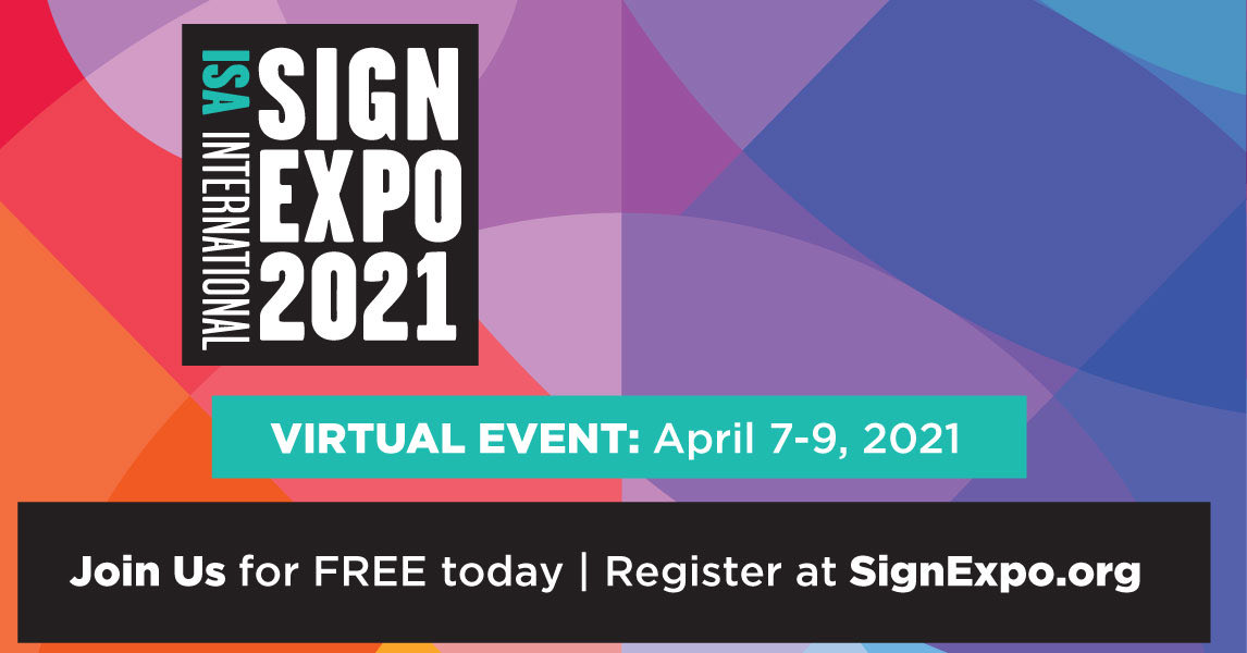 PabloLeeGT's tweet photo. Register today and clear your calendar for ISA #SignExpo –VIRTUAL April 7-9. Join us to move your business forward in 2021! https://t.co/D7SYtr55zP https://t.co/B6rkNlDA2M