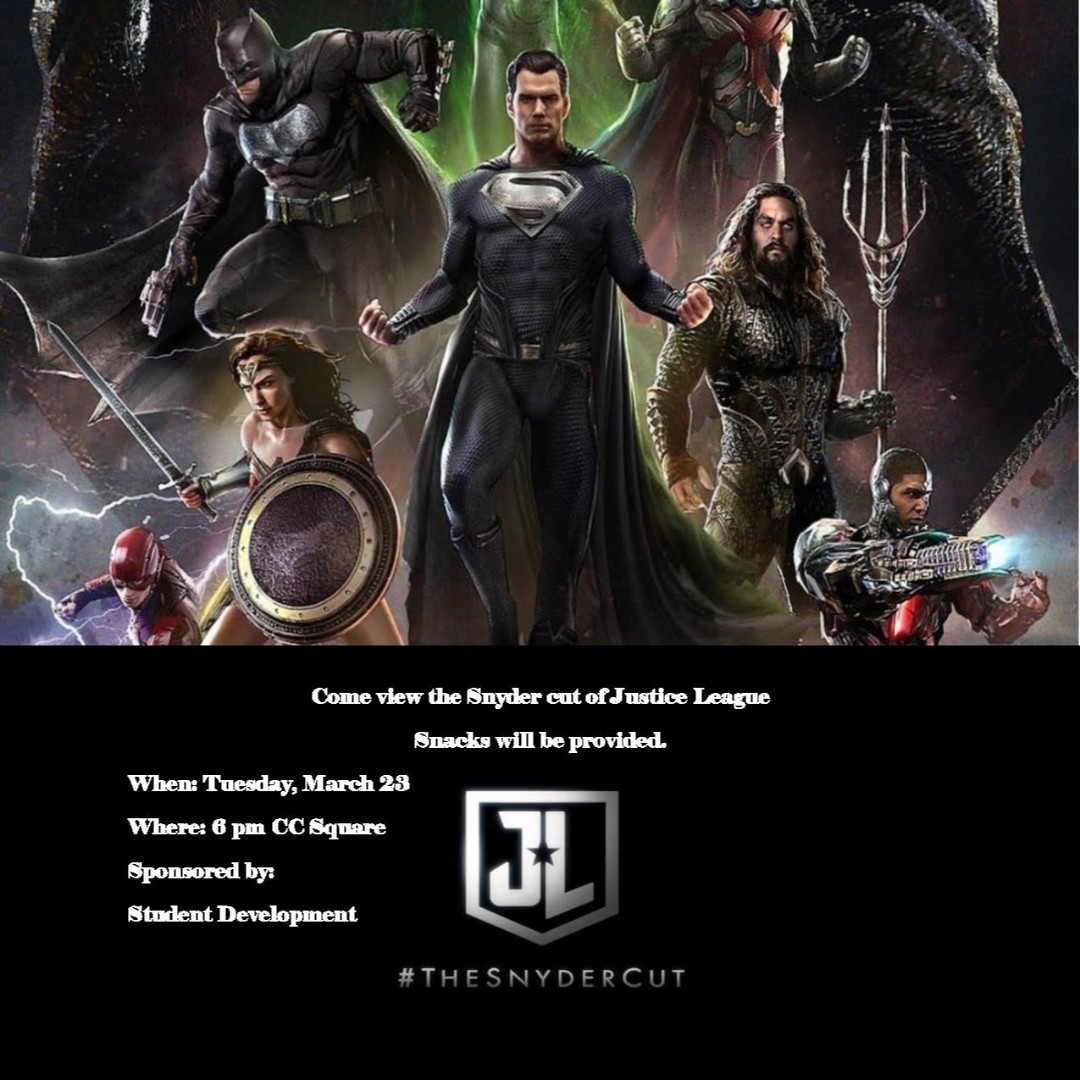 StudentDevelopm's tweet image. Zach Snyder's Justice league tonight 6pm in CC Square!