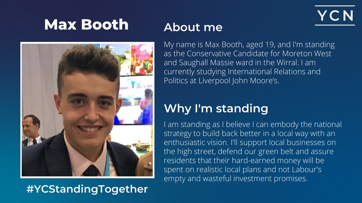 Today we are promoting the candidate for Moreton West and Saughall Massie on Wirral Council, <a href="/Max_Booth28/">Max Booth</a>.

A believer in the Government's strategy to 'Build Back Better', Max will fight for sensible and local driven schemes that will benefit his community.

#YCStandingTogether