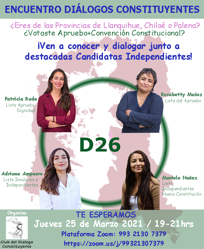 ClubDialogo's tweet photo. Este Jueves 25Marzo 19-21hrs. Conoce destacadas candidatas #ConstituyenteYa  para #Chiloe #Palena #llanquihue #PuertoMontt @Munoz1Rosabetty @marielanuneza @PatiRadaSalazar @AmpueroAdriana @DefendamsChiloe Ayúdanos a difundir, gracias por RT https://t.co/99cQkV5HpQ