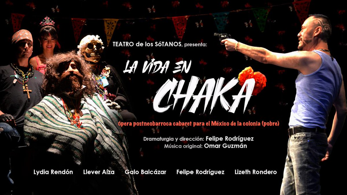 EnDistritoMx's tweet photo. Función "La Vida en Chaka" proyecto de la compañía Teatro de los Sótanos, Sistema de teatro y FONCA en la plataforma de TEATRIX el día sábado 27 de marzo https://t.co/YH1tgKuMtE