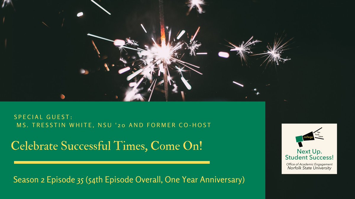 NextupPod's tweet photo. Today is the one-year anniversary of the Next Up. Student Success! podcast!! Celebrate with this 54th episode featuring our former and current student co-hosts, Maleik Watkins and Tresstin White. #Behold #StudentSuccess https://t.co/2G9En6n7x5 https://t.co/lJJeH34oXC