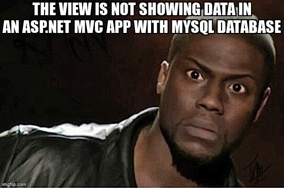 overflow_meme's tweet image. The View is Not Showing Data in an ASP.NET MVC App With MySQL Database stackoverflow.com/questions/6676… #csharp #mysqlconnector #aspdotnetmvc