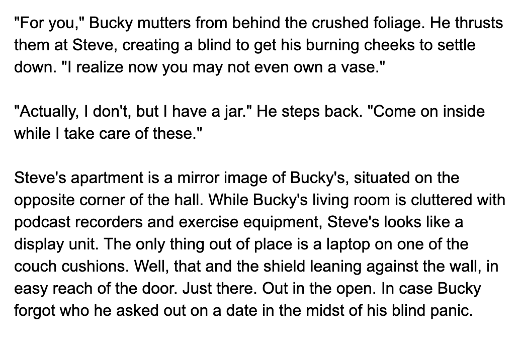 From  @sopdet "BUCKY BRINGING STEVE FLOWERS FOR A DATE" also "Shrunkyclunks" which she then defined for me because Lord knows, I forget, lol.~250 words