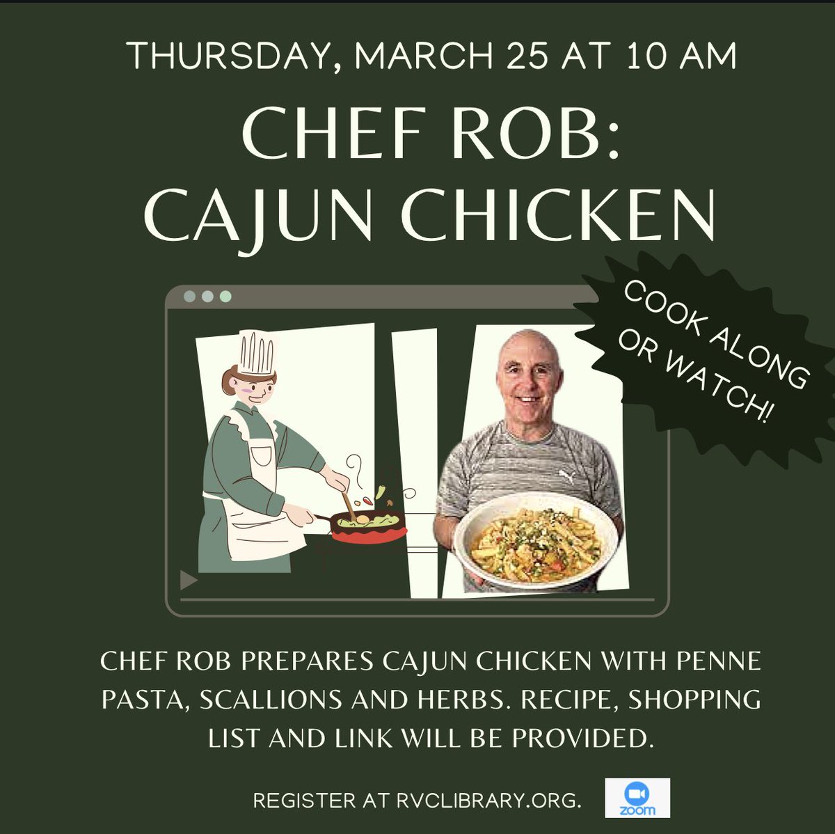 rvcpl's tweet image. We ga-ron-tee you’ll love this!🥘

Thursday, March 25 at 10 am:
Chef Rob: Cajun Chicken!

Register at bit.ly/2QujCAk.
#rvcibrary #Cooking #ChefRobScott