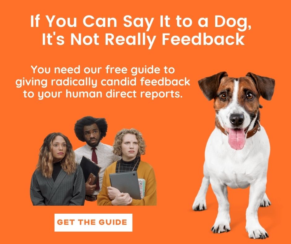 candor's tweet photo. If you can say it to a dog, it's not really feedback. Need help giving effective and actionable feedback to other human beings? We've got your back. #RadicalCandor
Download our free e-guide for giving #feedback to #directreports: https://t.co/AfveR5fN4z https://t.co/cf3TFieH9s
