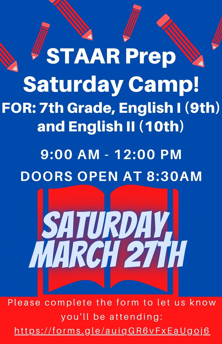 We are holding STAAR Saturday Tutorials for 7th Grade Writing, English I EOC, and English 2 EOC this weekend, March 27th. 
Breakfast and Lunch will be provided, so we need a head count.   Complete this form:
forms.gle/auiqGR6vFxEaUg…