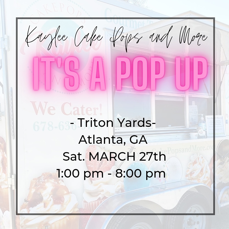 1KayleeCakePops's tweet photo. It's a POP UP 🎉🎉🎉 We are excited to introduce our new menu items this Saturday. 
.
Triton Yards @tritonyards
1318 Sylvan Rd.
Atlanta, GA 30083 https://t.co/pUHSo8XZ9R