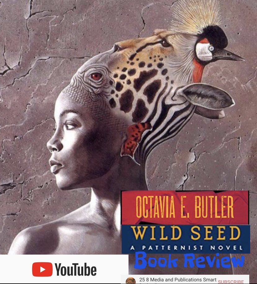 Check out my review of Octavia Butler’s Wildseed youtube.com/watch?v=HTMVUT…
#octaviabutler #octaviaebutler #wildseed #patternistnovel #patternistseries #Wildseedreview #Anyawu #Doro