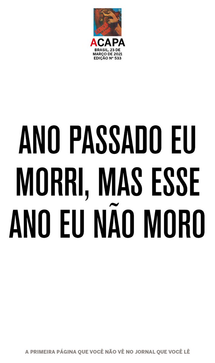 acapabr's tweet photo. ACAPA de 23 de março de 2021 anuncia o fim de uma alucinação. O jornal sem jornal, como um rapaz latino-americano com dinheiro no banco, crê que presentemente podemos nos considerar sujeitos de sorte.

Para que fiquemos sãos, salvos e fortes, assine:

https://t.co/ii3ZeFjNnV https://t.co/KbBF4vv4f8