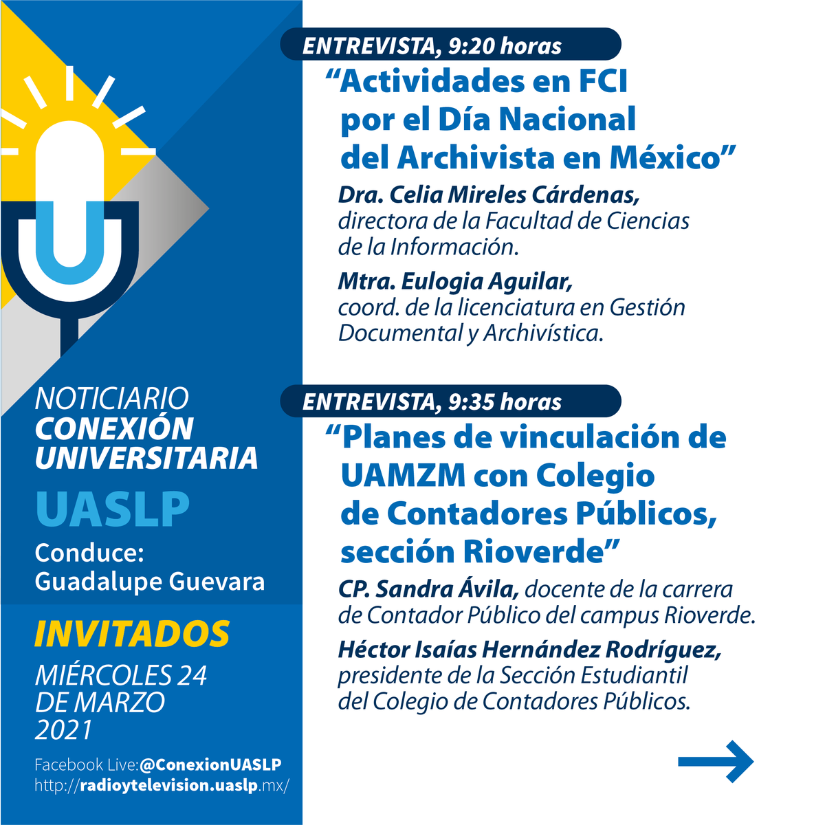LaUASLP's tweet photo. 🎙️ Te presentamos a los invitados que participarán en la emisión del miércoles 24 de marzo del noticiario @ConexionUASLP 

⏰ De 9 a 10 am. 

📻 Conduce Guadalupe Guevara.

En vivo por: https://t.co/fyrcft8UzE

@FacultaddeCien5 @csyhUASLP @SECOPSLP 

#UASLP https://t.co/PNP8KOpGJ5