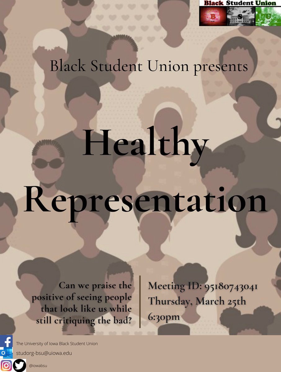 Iowabsu's tweet photo. Join BSU this Thursday, March 25th at 6:30pm via Zoom as we discuss what healthy representation in and of the Black community looks like. https://t.co/vE2wNSmvT7