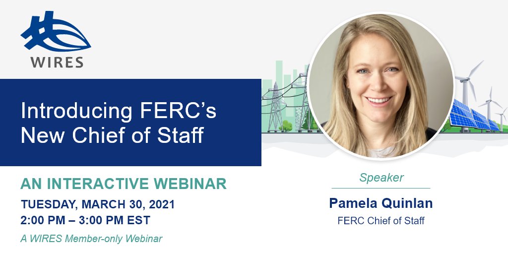 wiresgroup's tweet photo. We look forward to introducing WIRES members to @FERC 's new Chief of Staff. Delighted to welcome @QuinlanP as the next speaker in our member webinar series.
#voiceoftransmission #gridforthefuture https://t.co/R4whGlwPL1
