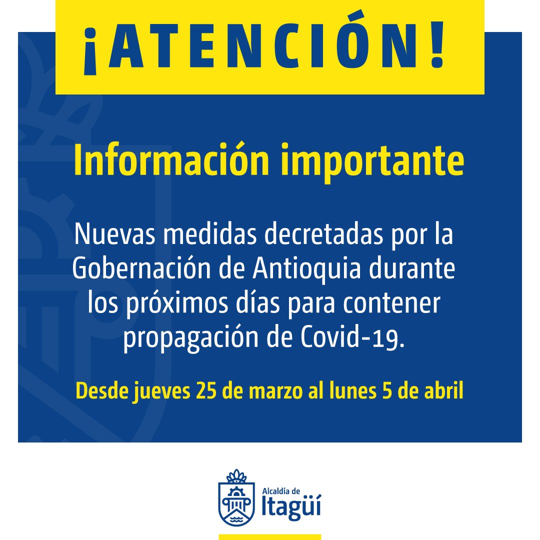 ⚠️Atención⚠️

En #Itagüí nos unimos a las medidas decretadas por la <a href="/GobAntioquia/">Gobernación de Antioquia</a> durante los próximos días para contener propagación de Covid-19: desde jueves 25 de marzo al lunes 5 de abril

✅Toque de Queda todos los días desde 12 de la noche hasta 5 de la mañana.⬇️