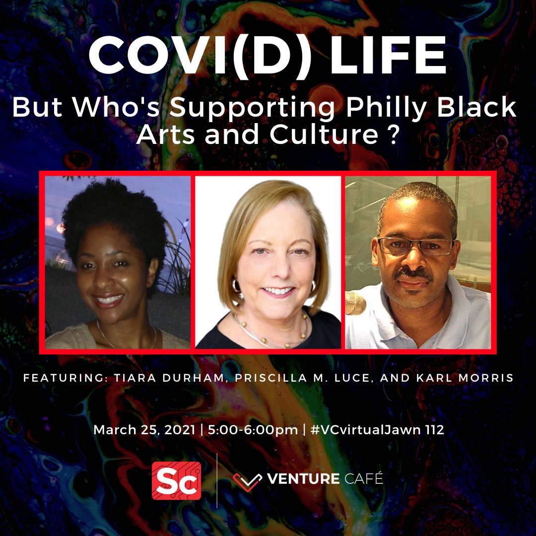 Join Tiara Durham, Founder of Colors of COVID, for a discussion w/ Priscilla M. Luce, the Cultural Alliance interim president + CEO and Karl Morris, Owner of the Urban Art Gallery about the challenges of sustaining the Philly Black Arts &amp; Culture Community amid the pandemic
