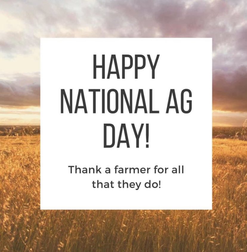 Happy National Agriculture Day! Thank you to the farmers and ranchers who work hard every day to provide for our country!!