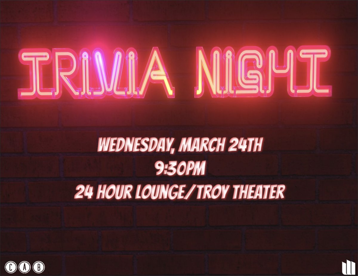 cabwu's tweet photo. Don’t miss trivia &amp; wings tomorrow night!!! 9:30pm 24 hour lounge/Troy Theater!! https://t.co/JtkmehzLH9