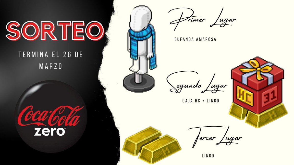 ✨SORTEAZOO✨

Primer lugar Bufanda Amorosa
Segundo lugar Caja HC 31 días y 1 Lingo
Tercer lugar 1 Lingo

• Follow @CocaZeroHabbo1
• RT &amp; MG
• Tag al amigo que llevarás a nuestro evento en ZERO (Opcional: Se lleva 10c)