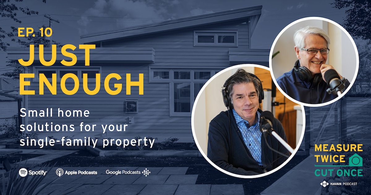 HavanOfficial's tweet photo. Season 2 is here! 🙌 Don’t miss new episode of Measure Twice, Cut Once discussing creative solutions for single-family home ownership in Vancouver. 🔑
Listen at https://t.co/262WVa2dRz ✅
#podcast #smallhousing #affordablehousing #vancouver @smallworkshomes @SmallHousingBC https://t.co/xj6sukUHMT
