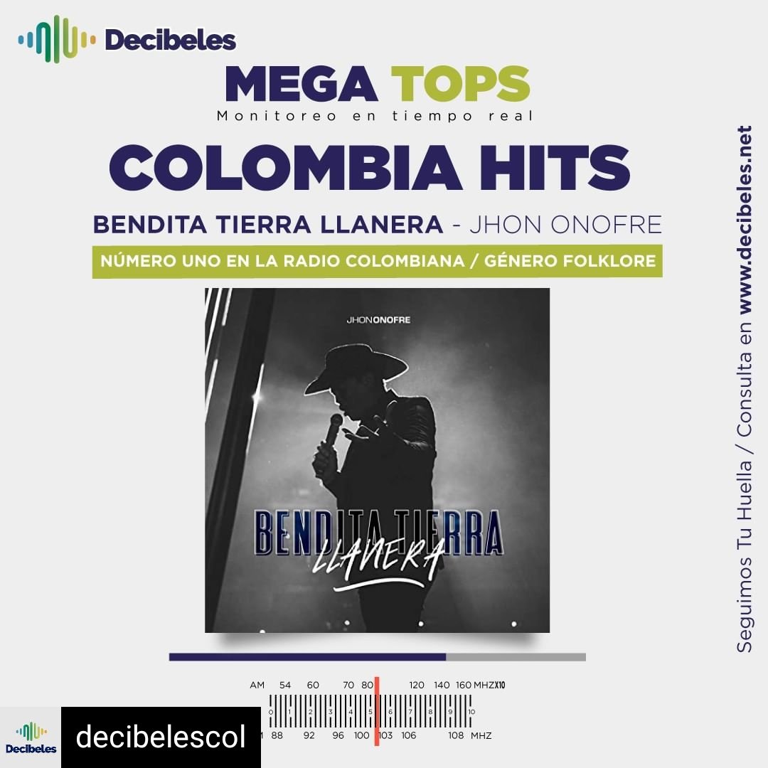 CFOnofreros's tweet photo. #Instagram @decibelescol #MonitoreoEnTiempoReal ⏱
#MonitoreoRadial 📻
Nos complace mencionar que la canción #1 🥂 del género #Folklore en la radio colombiana 📻 es #BenditaTierraLlanera del artista @jhonofre
🎊¡Felicitaciones! 🎉
#DecibelesCol #Folklore #JhonOnofre https://t.co/J0OsaICtEh