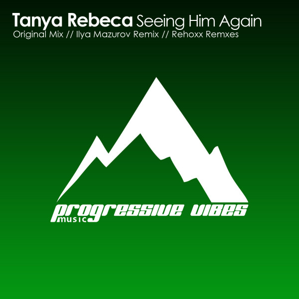 05.- Tanya Rebeca - Seeing Him Again (<a href="/Rehoxxmusic/">Rehoxx</a>
 Extended Remix) <a href="/ProgVibesMusic/">Progressive Vibes Music</a> #Icebreaker364 <a href="/PlayTranceRadio/">PlayTrance Radio-TV Spain</a> #TranceFamily