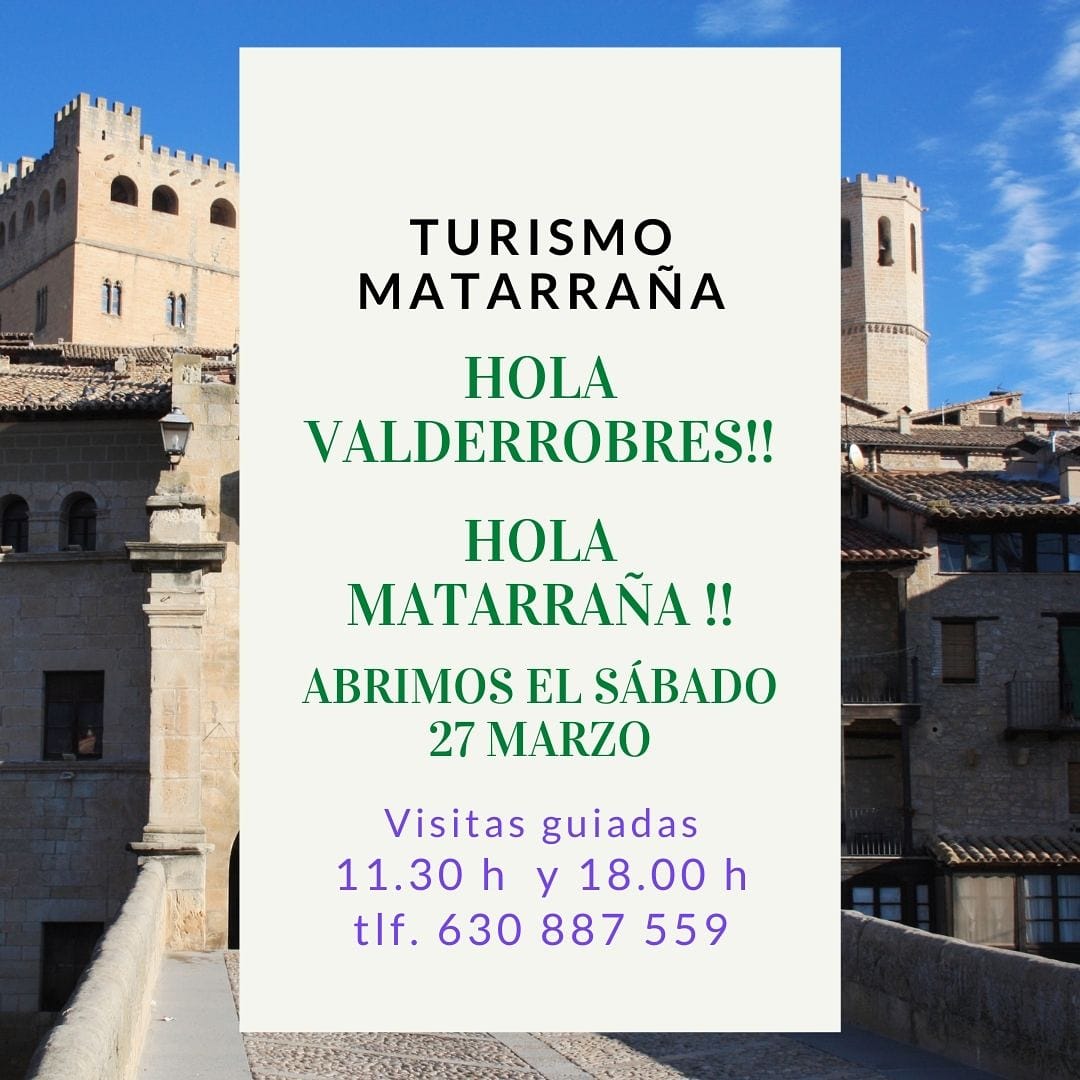 El Sábado 27 de Marzo volvemos!!!!
Visitas guiadas
11.30 h y 18.00 h
#turismomatarraña 
#valderrobres
