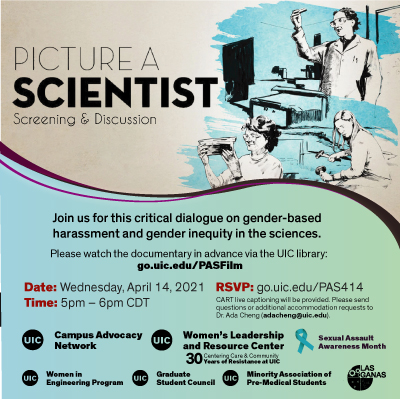 Picture A Scientist: Screening &amp; Discussion
Join us + <a href="/UIC_CAN/">UIC CAN</a> for a critical dialogue on gender-based violence in the sciences on Wed April 14 at 5pm. All are welcome. 
REGISTER&gt;&gt; go.uic.edu/PAS414

UIC folk can watch the film via UIC library:
go.uic.edu/PASFilm