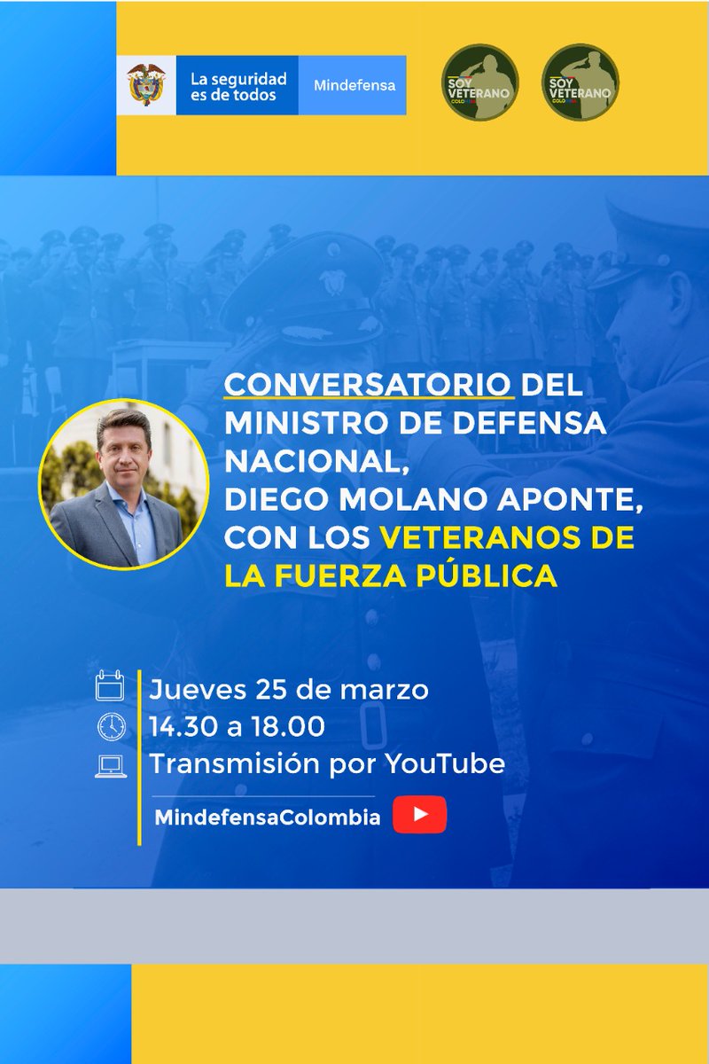 mindefensa's tweet photo. Los invitamos el jueves 25 de marzo, al conversatorio con nuestros veteranos de @FuerzasMilCol y @PoliciaColombia  que presidirá el ministro @Diego_Molano.
Los esperamos en nuestro canal de #YouTube (MindefensaColombia)

#SoyVeterano
#LeyDelVeterano https://t.co/RxHbOjQ2KJ