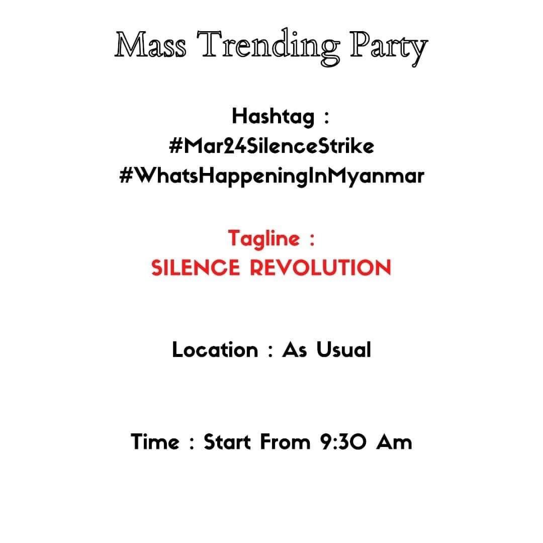 AungPya87497167's tweet photo. It's been 52 days since the coup happened and the citizens are doing everything they can to oppose the military https://t.co/4FjwDCXqEm,we've chosen to launch a silence strike across the country.The Junta must fall! #WhatsHappeningInMyanmar #Mar24CoupSilenceStrike #RejectJunta https://t.co/iM6xei6kCu