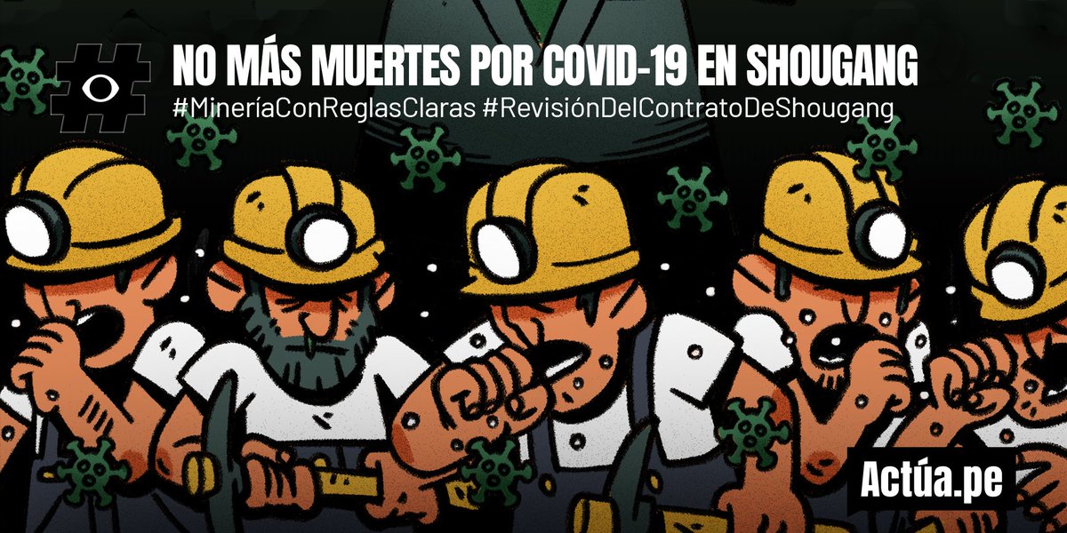 Actua_Pe's tweet photo. #Covid19 Trabajadorxs de transnacional #Shougang denuncian que 24 de sus colegas han fallecido y que otros no reciben el trato adecuado por parte de la empresa #MineríaConReglasClaras #RevisiónDelContratoShougang https://t.co/KNTT3BauOk