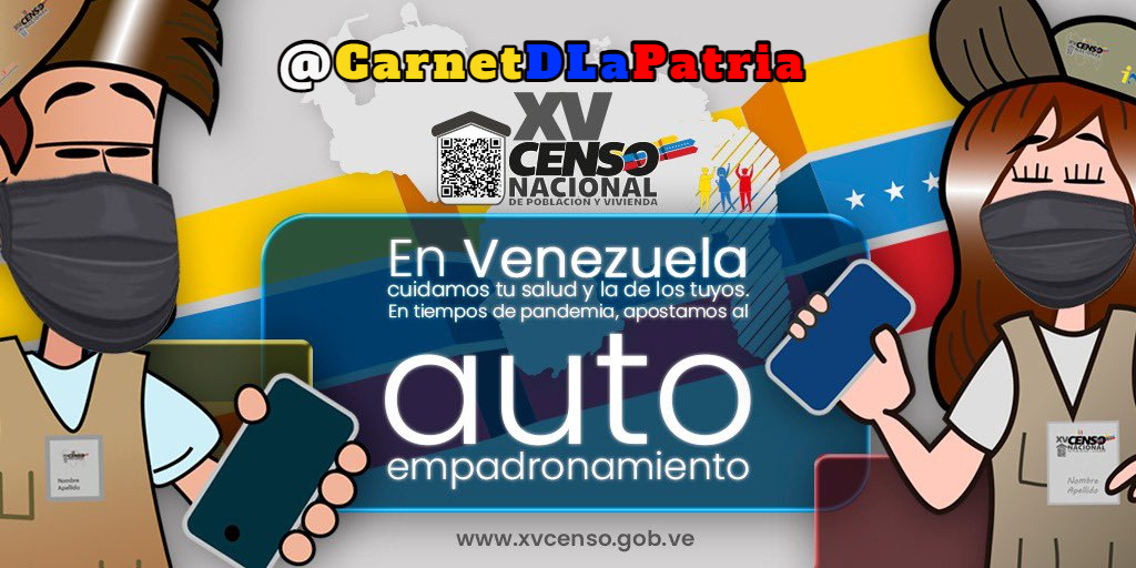 CarnetDLaPatria's tweet photo. ¡Desde tu casa!  
 
Accede a la página https://t.co/iNF7YaMZG7 y participa el XV Censo Nacional de Población y Vivienda. Es fácil, rápido y sencillo.  
  
¡Tú cuentas para Venezuela!

#ActivosContraElVirus #QuedateEnCasa https://t.co/VbRfTW9d3N