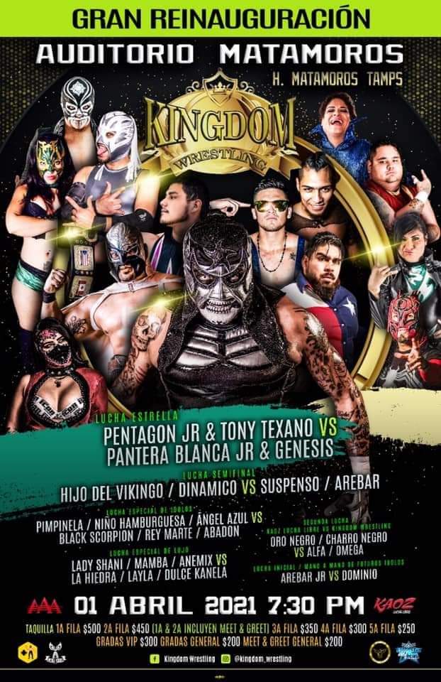 LaTijeraLucha's tweet photo. 0️⃣1️⃣ de abril 19:30 horas, el #AuditorioMatamoros revivirá su época de gloria de la mano de #KingdomWrestling:
🔥 Cero miedo por el Oro @PentagonJunior & #TonyTexano 🆚️ #PanteraBlanca & #Genesis
💣 Aéreos de corazón #HijoDelVikingo & #Dinamico 🆚️ #Suspenso & #Arebar
️y más https://t.co/4KxbDwvDzi