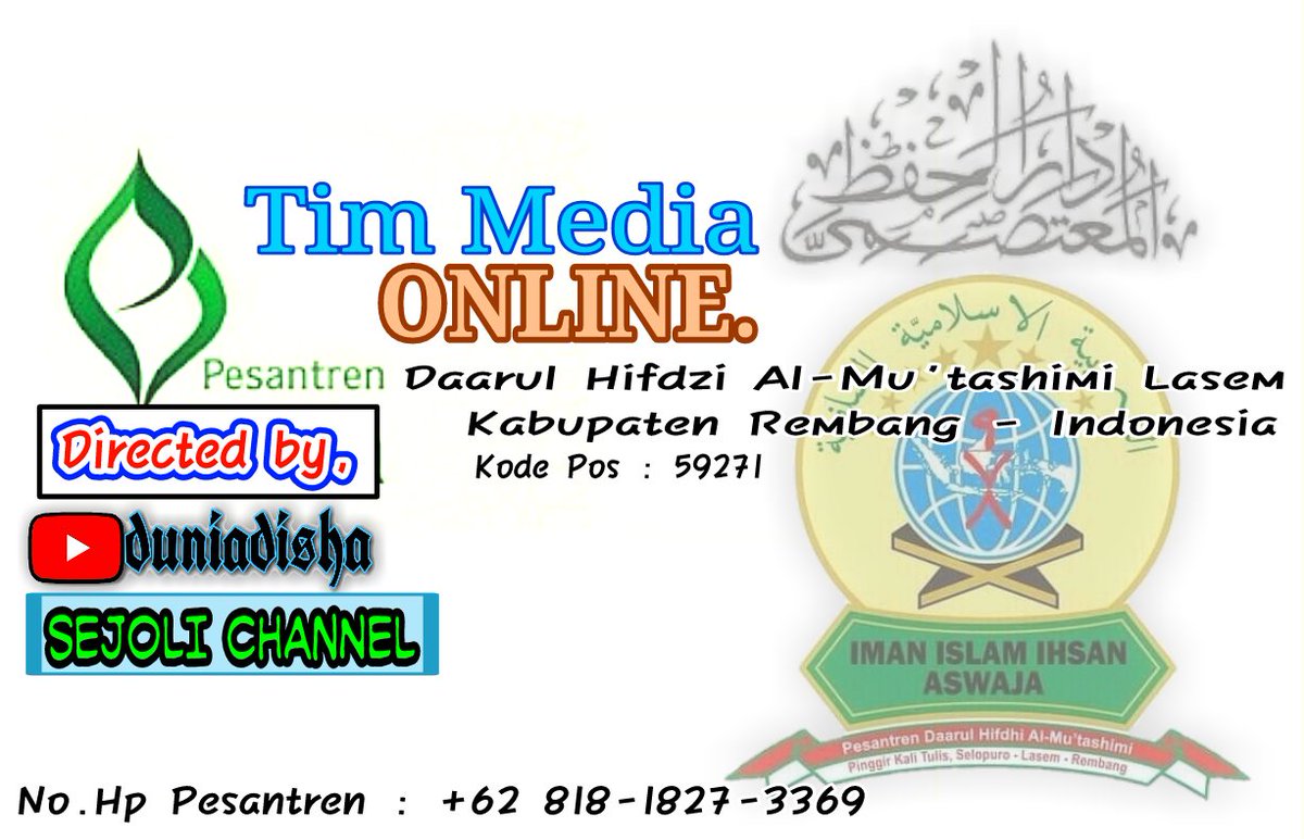 PesantrenDs's tweet photo. 🛑Bismillahirrohmaanirrohim
Assalammu'alaiqum.wr.wb. 
Alamat Pesantren : Ds.Tulis Selopuro Pinggir kali Kecamatan Lasem, kabupaten Rembang - Jawa tengah 
kode pos : 59271
(Tlp.pesantren : +62 818-1827-3369). Wassalammu'alaiqum..wr..wb.
Mohon dukungannya saudara saudari.
Suwun🙏🇲🇨 https://t.co/4bsqFSL6xG