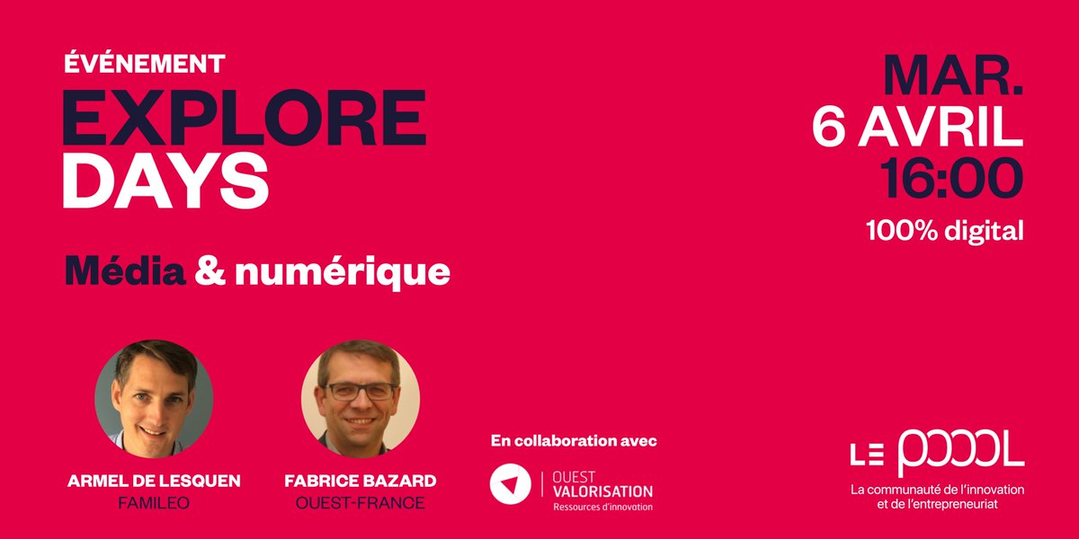 Le_Poool's tweet photo. 📣[#ExploreDays] Envie de parler #entrepreneuriat, idées, #innovation et découvrir des pistes de collaboration ou carrément l’#inspiration ? 
RDV mardi 6/04 à partir de 16h pour une édition 
« #Média et #Numérique » avec @FamileoC et @ouestfrance35 
👉 https://t.co/n8d583texu https://t.co/fduh24smam