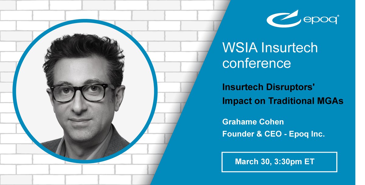 EpoqTech's tweet photo. Catch Grahame Cohen at @The_WSIA #InsurtechConference as he talks about the impact of #insurtech disruptors in the traditional marketspace OR visit our booth in the Meeting Lounge! Register at https://t.co/eQC6yijT1b.

#WSIAIinsurtech2021 #InsuranceIndustry #FutureOfInsurance https://t.co/PLmJEGqsYn