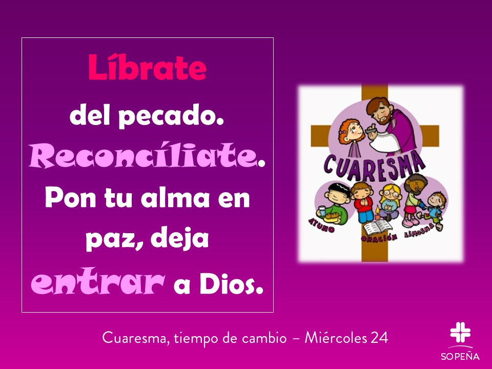 CatequistSopena's tweet image. #LíbratedelPecado  #AlmaEnPaz #DejaEntraraDios #Cuaresma #Cuaresma2021 #MisionerasenMediodelMundo #SopeñaConstruyeVida