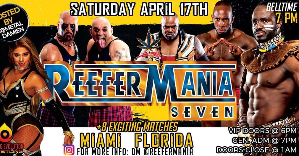 Saturday April 17th 
REEFERMANIA 7
Feat: your top FEW Superstars coming to you live from the Magic City 305

Come out enjoy a session da best..its gonna be a movie 🎥 🤪 

For details DM @reefermania 
#FEWSurvive #fewdoesitright #WeMakeBelieve
