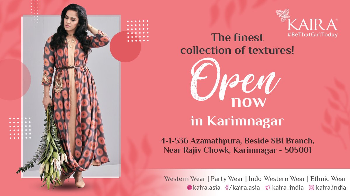 Kaira_India's tweet photo. Experience quality fashion in all the styles you love, designed for all occasions. Kaira is now open in Karimnagar! Happy Shopping!

#NewStore #StoreLaunch #StoreAlert #Trends #NowOpen #Shopping #Fun #Clothes #Dresses #Party #karimnagar #KairaIndia #Kaira #BeThatGirlToday #india https://t.co/EUELU2oKmd