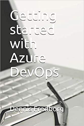 DennisFredborg's tweet photo. New book: Getting started with Azure DevOps, you can find the book as a free PDF Download here https://t.co/33kH7E6jEr or for those of you that either wants a printed copy, or the Kindle version you can find it on Amazon here https://t.co/PYFbscnZOP
#AzureDevOps https://t.co/prhL9Jpai1