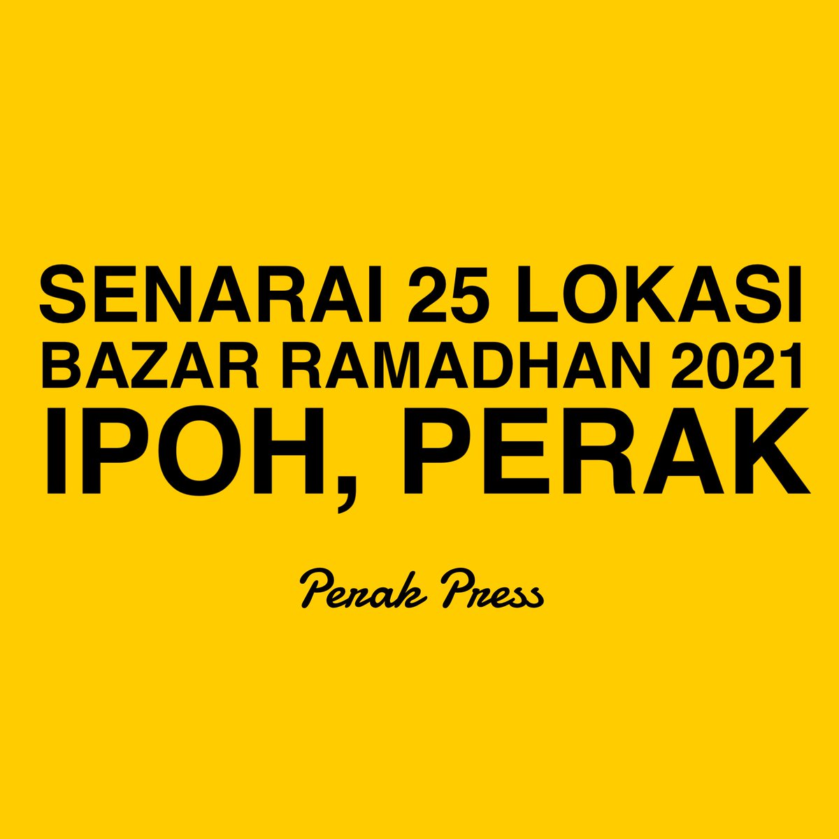 PerakPress's tweet photo. Senarai 25 lokasi Bazar Ramadhan Sekitar Ipoh, Perak bagi tahun 2021

1. Medan Gopeng
2. Perkarangan Stadium Perak
3. Taman Jati
4. Taman Perpaduan 
5. Taman Silibin 
6. Taman Tasek Indera
7. Bandar Baru Putra
8. Rapat Setia
9. Halaman Meru Permai
10. Pekan Chemor

(1/1) https://t.co/V4u7gfxfjz